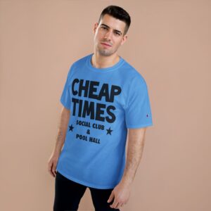 Cheap Times Social Club Tee Champion T-Shirt
