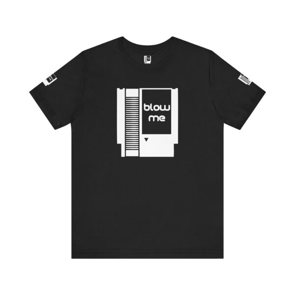 BLOW ME Gamers Tee Shirt - Image 5