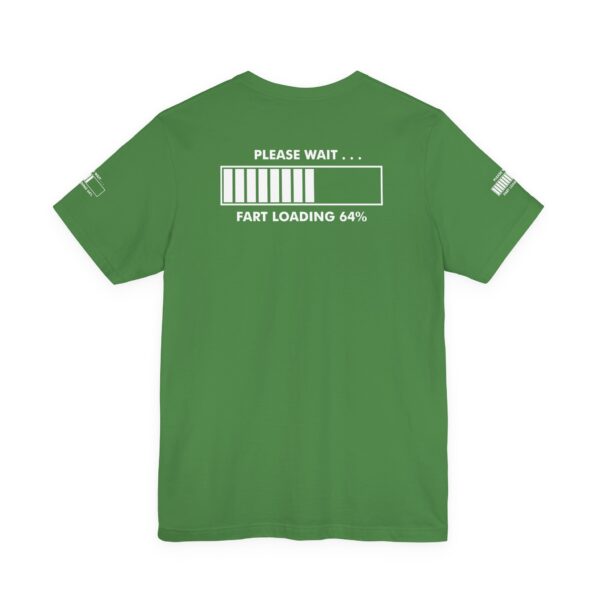 Please Wait Fart Loading Tee Shirt - Image 5