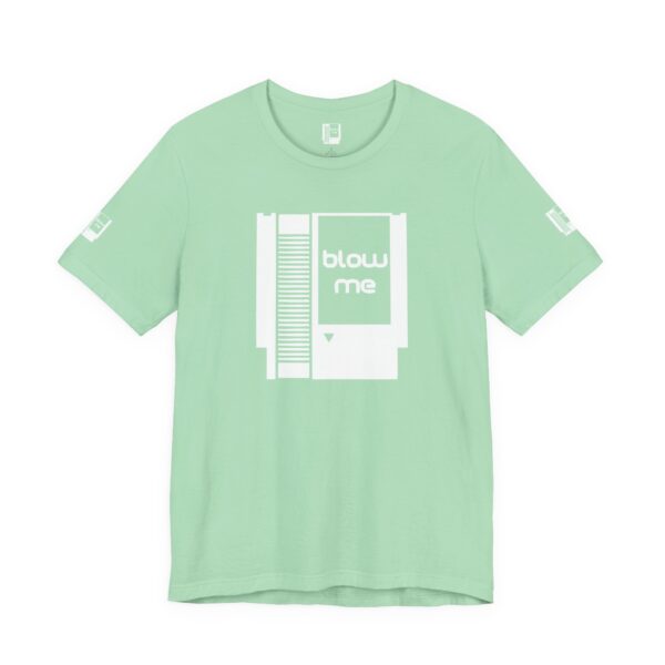 BLOW ME Gamers Tee Shirt - Image 11
