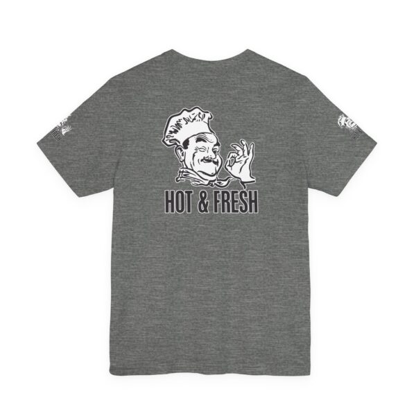 Hot & Fresh Pizza Guy Tee Shirt - Image 9