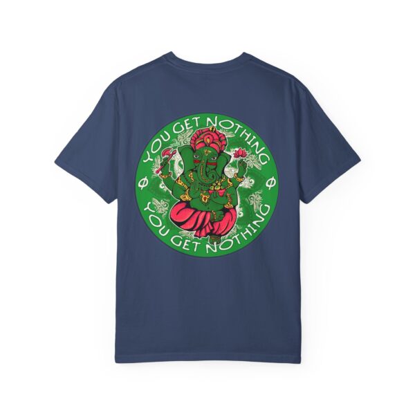 Cope - You Get Nothing Mantra Tee Unisex - Image 2