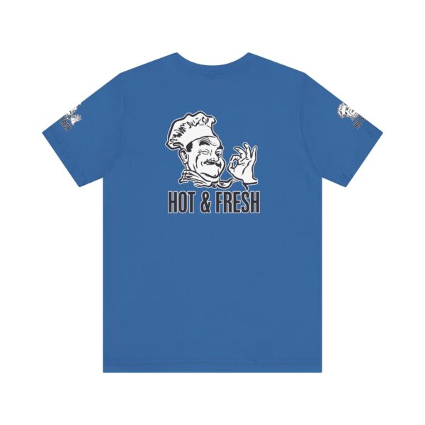 Hot & Fresh Pizza Guy Tee Shirt - Image 20
