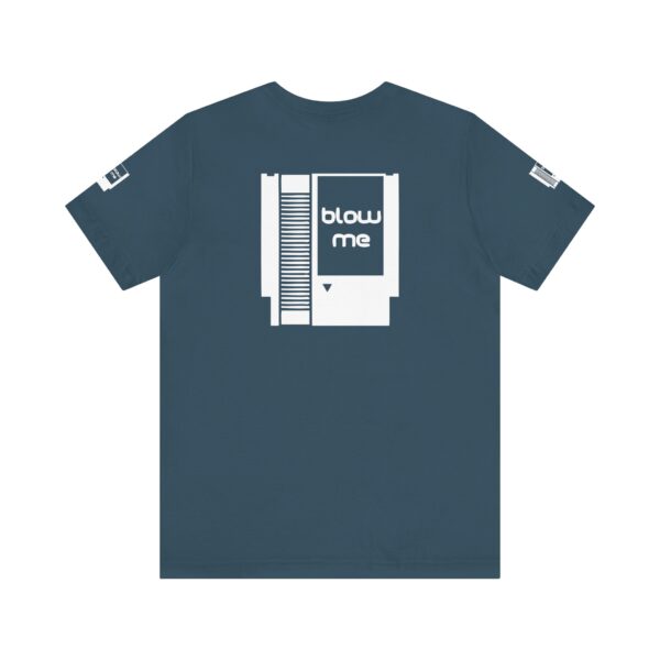 BLOW ME Gamers Tee Shirt - Image 14