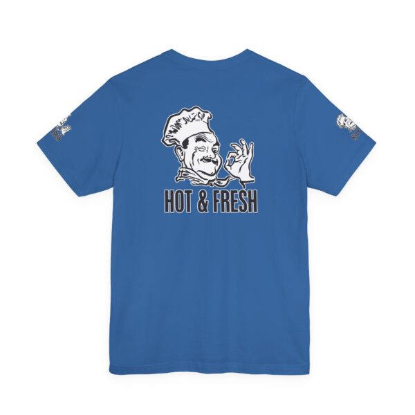 Hot & Fresh Pizza Guy Tee Shirt - Image 22