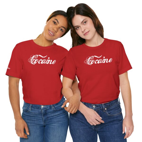 Best Cocaine Tee Shirt on the Interweb