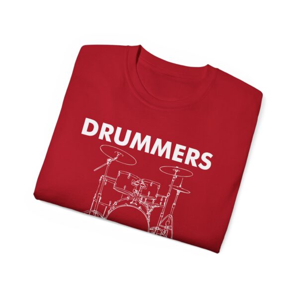 Drummers do it with rhythm Tee Shirt - Image 30