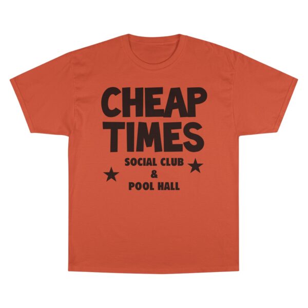 Cheap Times Social Club Tee Champion T-Shirt - Image 9