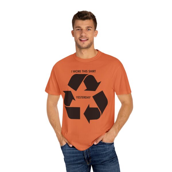 I wore this shirt yesterday Tee Shirt - Image 16