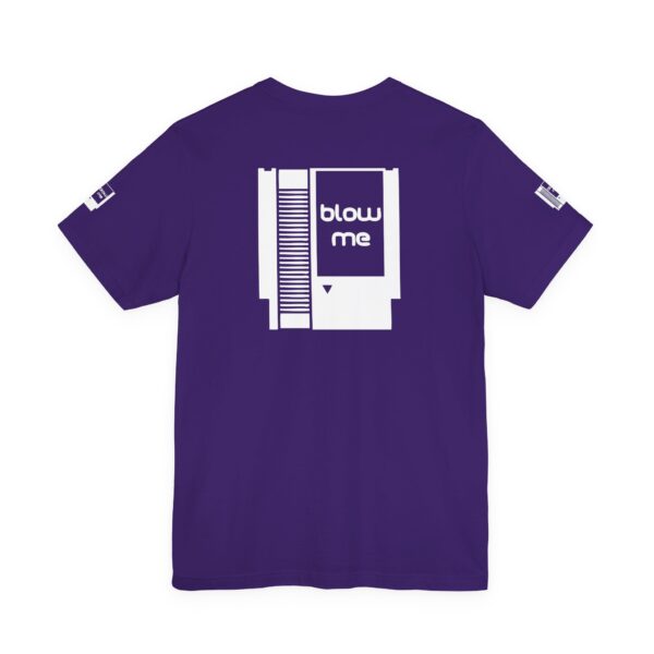 BLOW ME Gamers Tee Shirt - Image 20