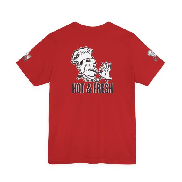 Hot & Fresh Pizza Guy Tee Shirt - Image 31