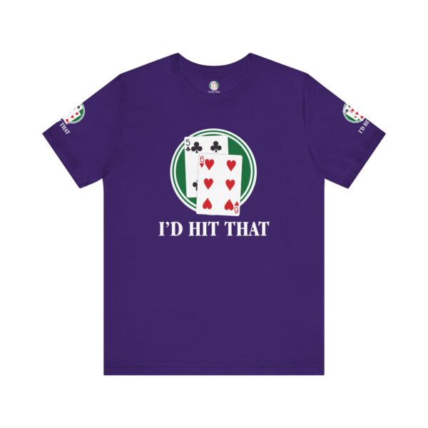 I'd Hit That Blackjack Players T-Shirt - Image 14