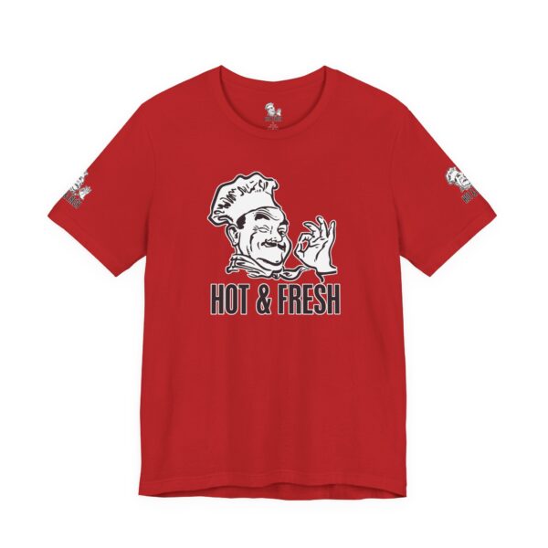 Hot & Fresh Pizza Guy Tee Shirt - Image 30