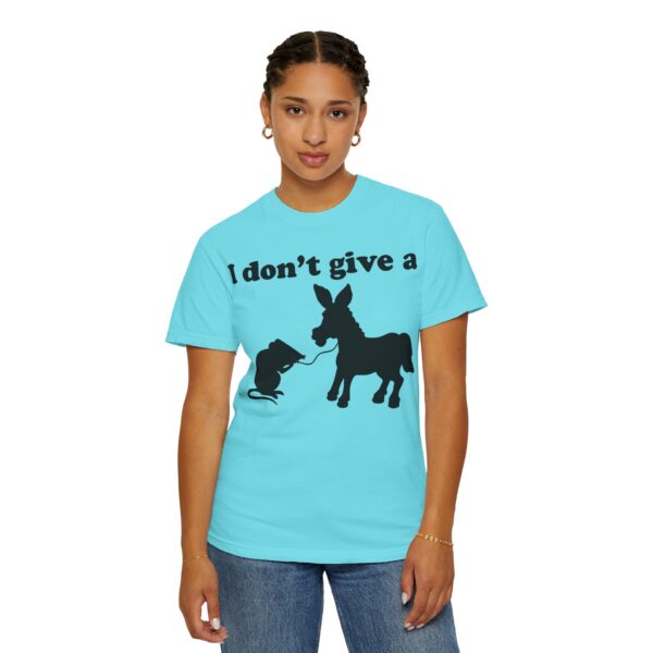 I Don't Give a Rats Ass Tee Shirt - Image 27