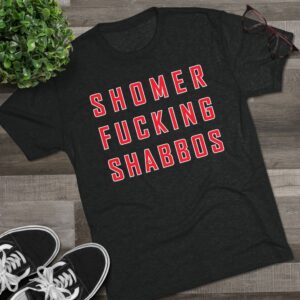 Shomer Fucking Shabbos Unisex Crew Tee