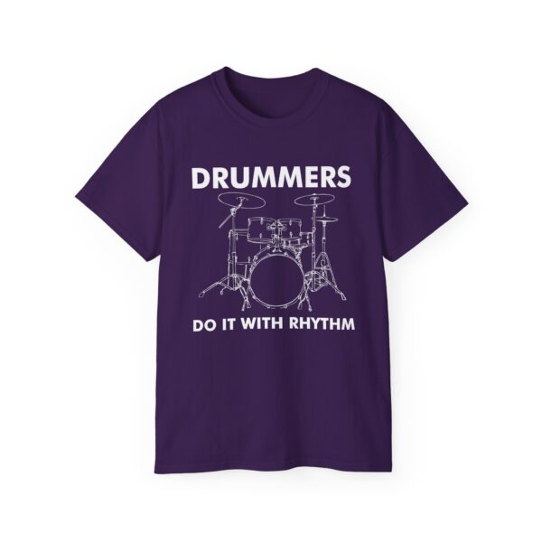 Drummers do it with rhythm Tee Shirt - Image 2