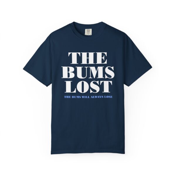 The Bums Lost Tee Shirt - Image 2