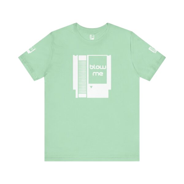 BLOW ME Gamers Tee Shirt - Image 9
