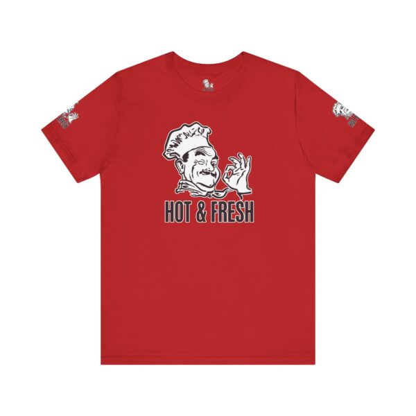 Hot & Fresh Pizza Guy Tee Shirt - Image 28