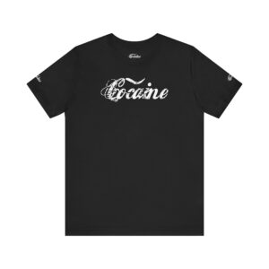 Best Cocaine Tee Shirt on the Interweb
