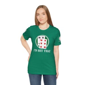 I'd Hit That Blackjack Players T-Shirt