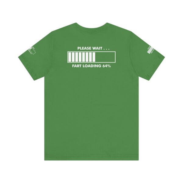 Please Wait Fart Loading Tee Shirt - Image 3