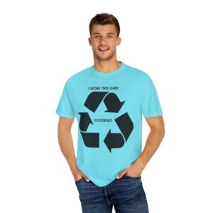 I wore this shirt yesterday Tee Shirt