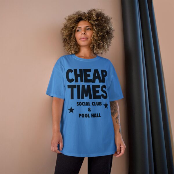 Cheap Times Social Club Tee Champion T-Shirt - Image 4