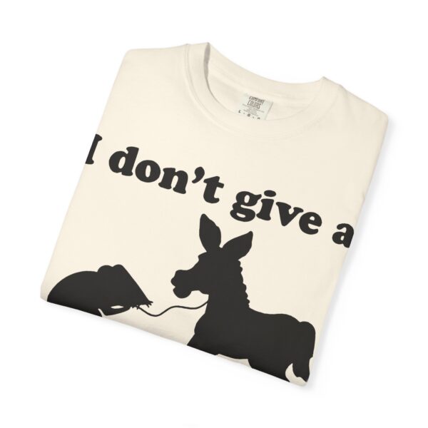 I Don't Give a Rats Ass Tee Shirt - Image 12