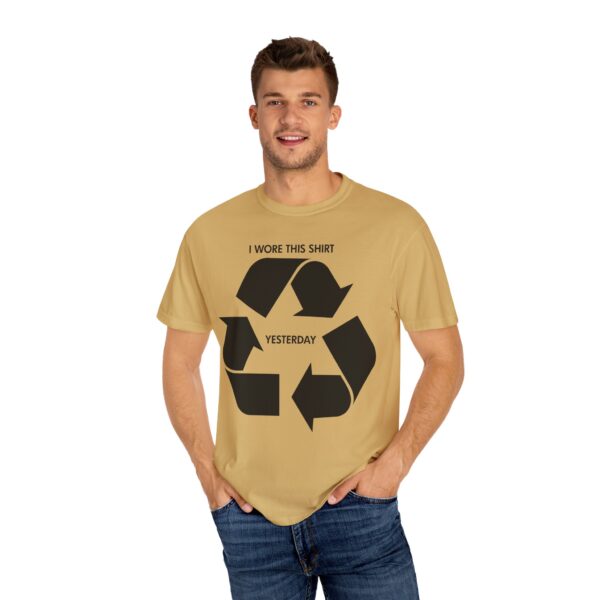 I wore this shirt yesterday Tee Shirt - Image 12