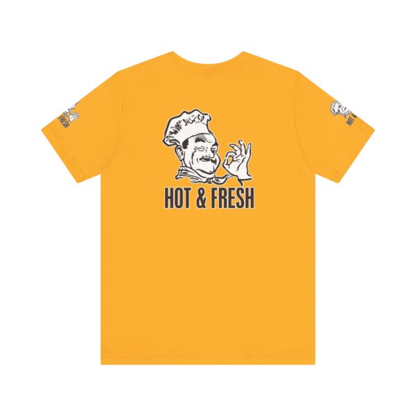 Hot & Fresh Pizza Guy Tee Shirt - Image 15