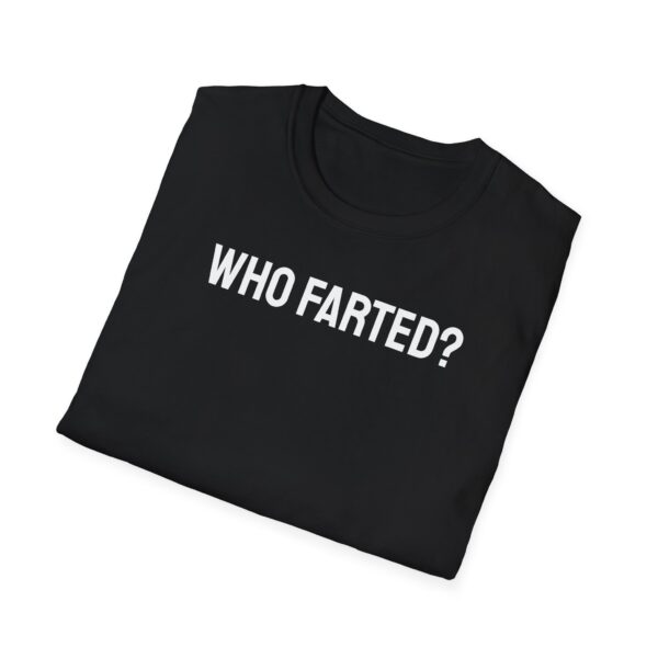Who farted tee shirt - Image 13