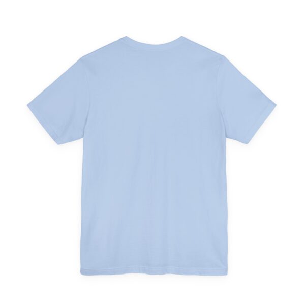 I Have No Idea What I am Doing Tee Shirt - Image 5