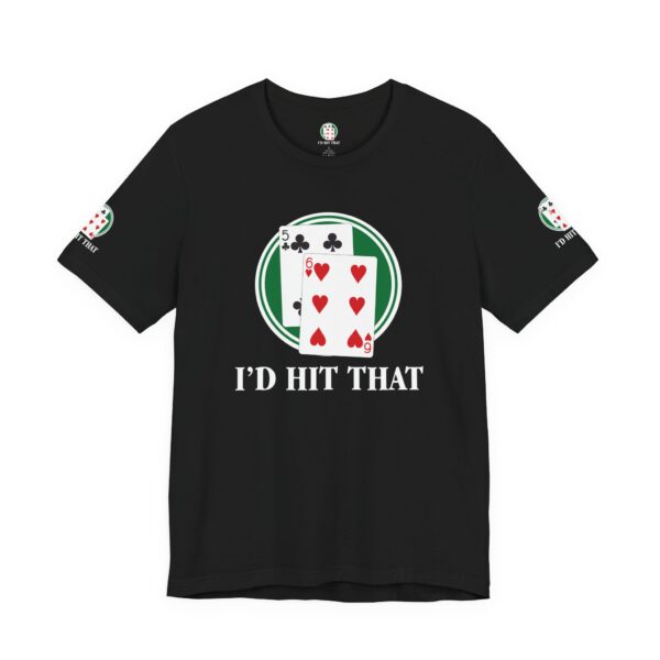 I'd Hit That Blackjack Players T-Shirt - Image 8