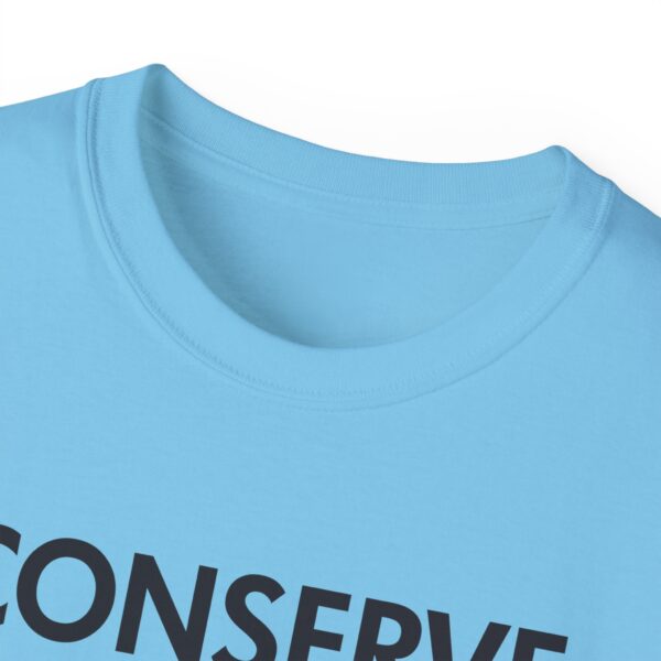Conserve Water Drink Beer Tee Shirt - Image 24