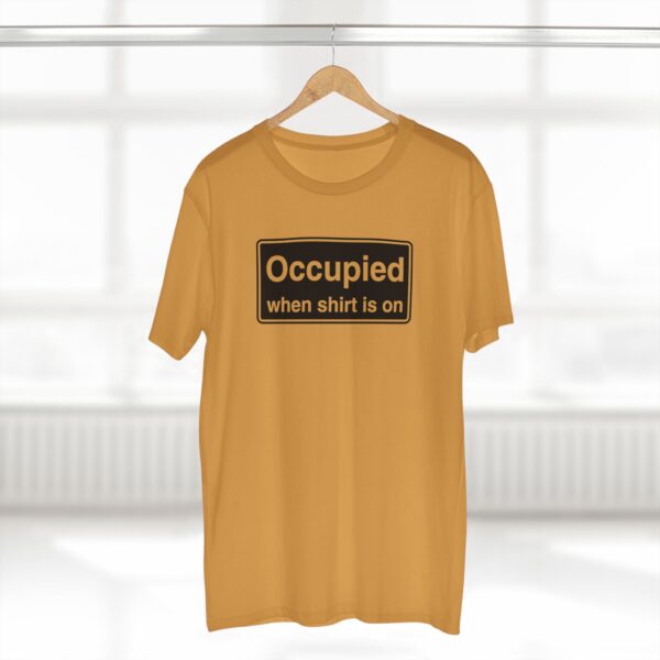 Occupied When shirt is on Tee - Image 12