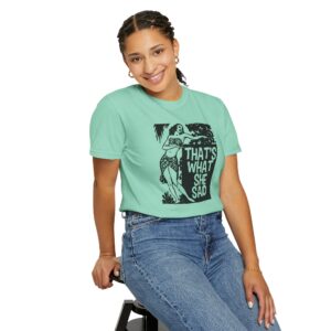 That's What She Said T-Shirt