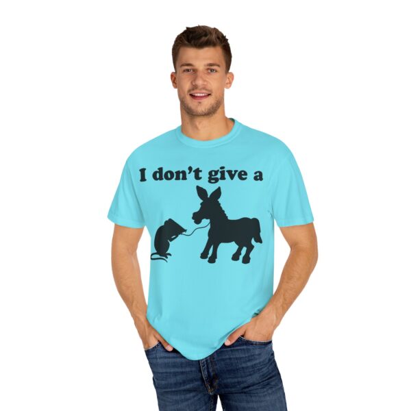 I Don't Give a Rats Ass Tee Shirt - Image 26