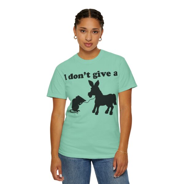 I Don't Give a Rats Ass Tee Shirt - Image 22