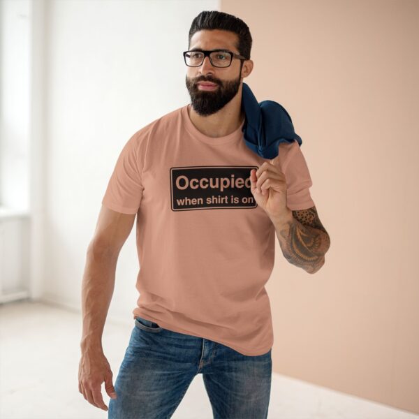 Occupied When shirt is on Tee - Image 7