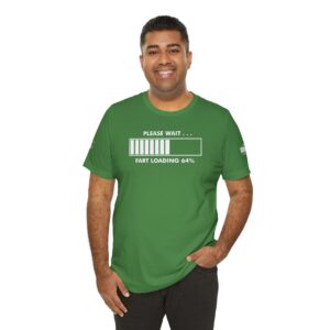 Please Wait Fart Loading Tee Shirt