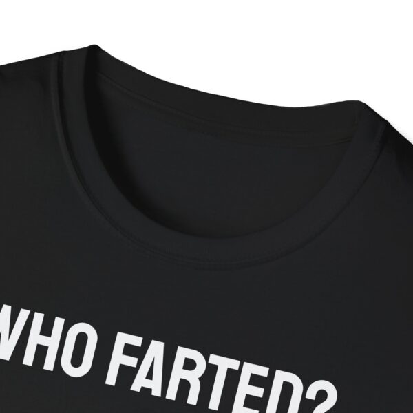 Who farted tee shirt - Image 12