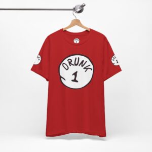 Drunk 1 Graphic Tee Shirt