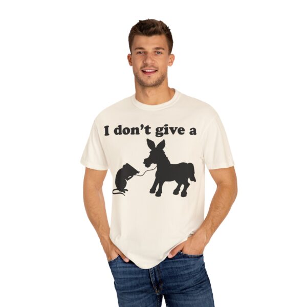 I Don't Give a Rats Ass Tee Shirt - Image 13