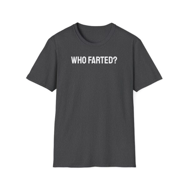 Who farted tee shirt - Image 15