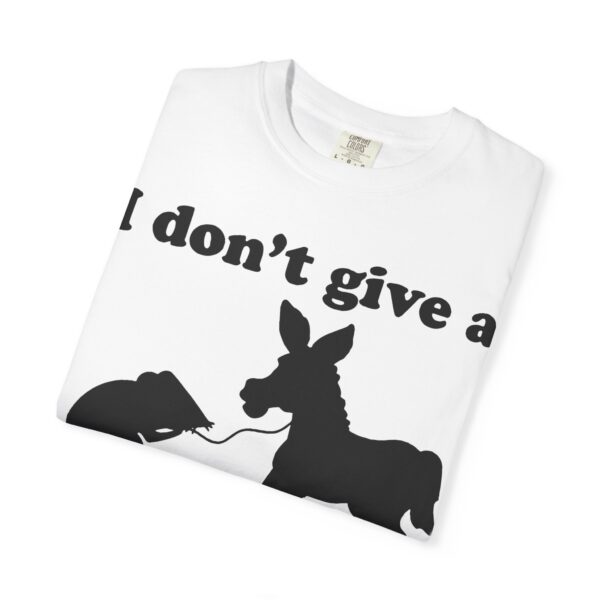 I Don't Give a Rats Ass Tee Shirt - Image 8