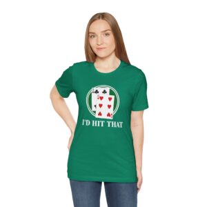 I'd Hit That Blackjack Players T-Shirt