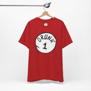Drunk 1 Graphic Tee Shirt